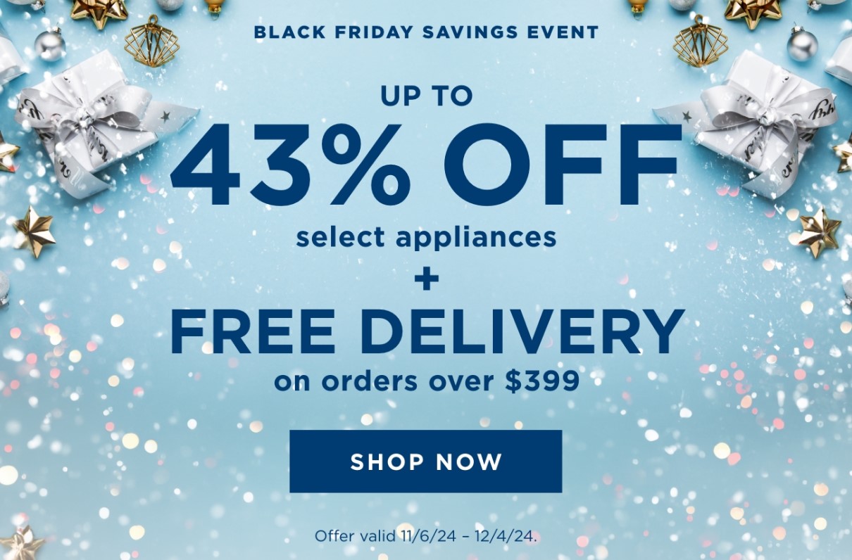 BLACK FRIDAY DEALS: MOAA Premium, Life Members Can Get Up to 43% Off at the GE Appliances Store